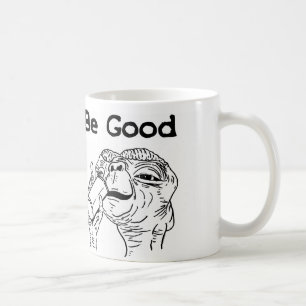 E.T. BE GOOD White 11 oz Classic White Mug