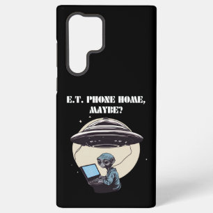 E.T. phone home, maybe? Samsung Galaxy Case