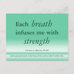 Each breath infuses me A Course In Miracles card