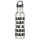 Each Day Is A Fresh Start Inspirational Motivation
