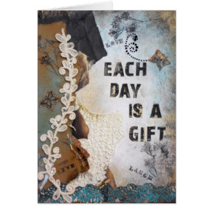 Each Day Is A Gift Mixed Media Art
