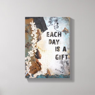 Each Day Is A Gift Quote   Canvas Print