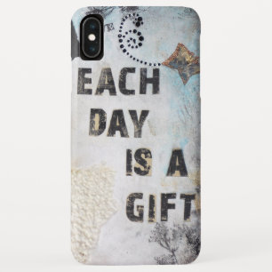 Each Day Is A Gift Quote iPhone XS Max Case
