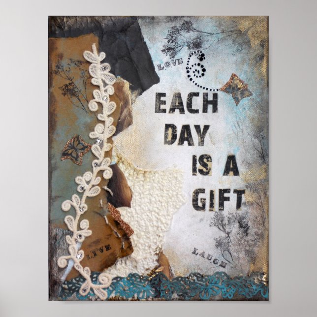 Each Day Is A Gift Quote Mixed Media Art Print (Front)