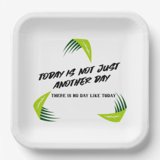 Each day is special! paper plate