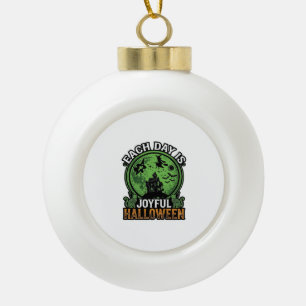 Each Day Joyful Halloween Haunted House Witch Cat Ceramic Ball Christmas Ornament