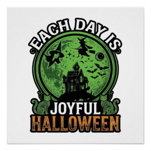 Each Day Joyful Halloween Haunted House Witch Cat Poster