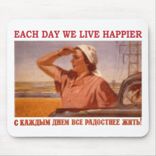 EACH DAY WE LIVE HAPPIER SSSR MOUSE MAT