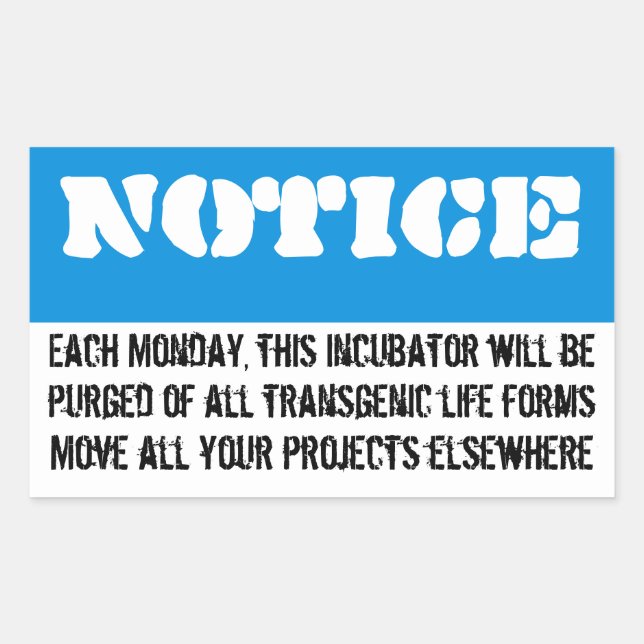 Each Monday, this refrigerator will be cleaned Rectangular Sticker (Front)