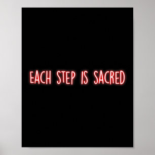 Each Step Is Sacred Mindfulness Inner Peace Medita Poster