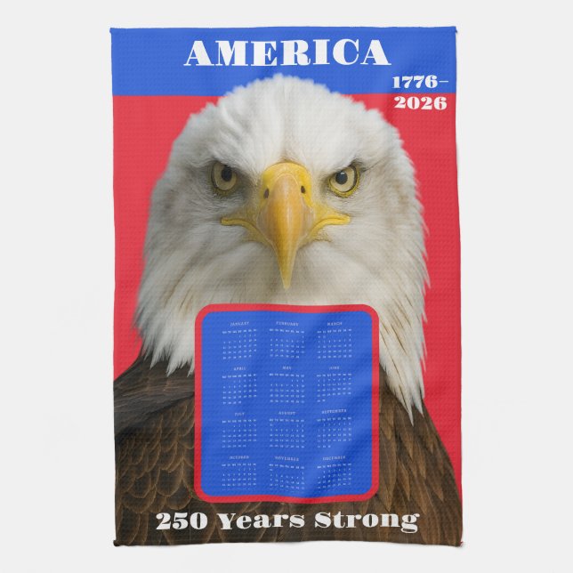 Eagle 2026 Calendar—America’s 250th Anniversary Tea Towel (Vertical)