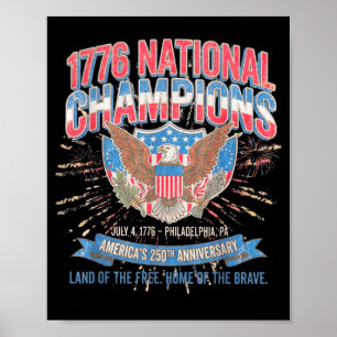 Eagle 4th Of July 250 Years Since 1776 National Poster