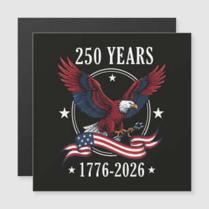 Eagle And Flag 250 Years 1776-2026 250th