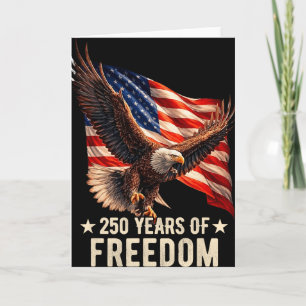Eagle And Flag 250 Years 1776-2026 250th Birthday Card