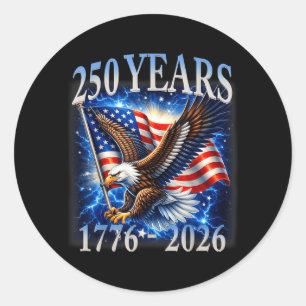 Eagle and Flag 250 Years 1776-2026 250th Birthday Classic Round Sticker