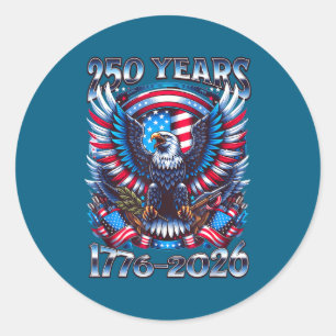 Eagle and flag 250 years 1776-2026 250th birthday classic round sticker