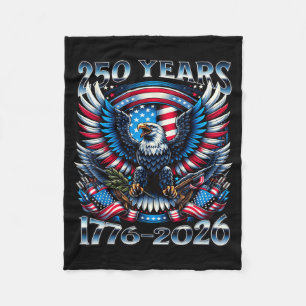 Eagle and Flag 250 Years 1776-2026 250th Birthday Fleece Blanket