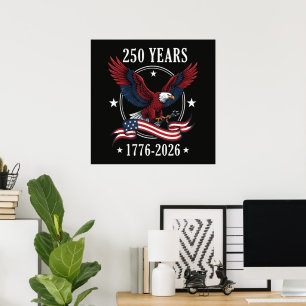 Eagle And Flag 250 Years 1776-2026 250th Poster