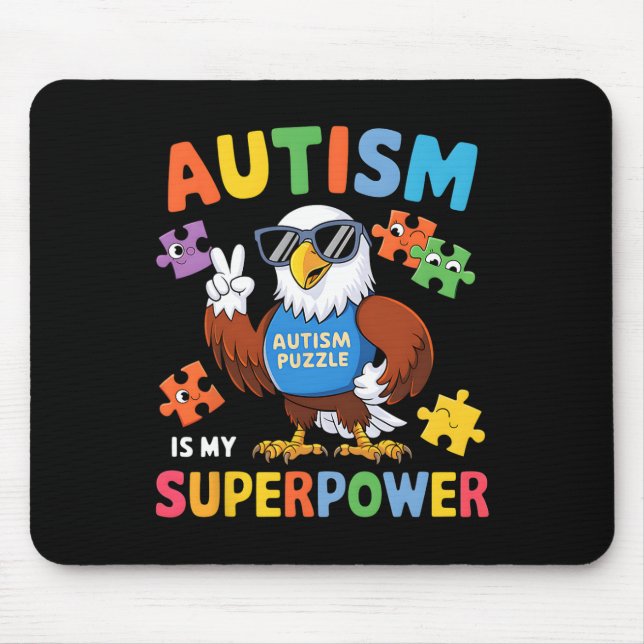 Eagle Autism Is My Superpower Accept Support Love  Mouse Mat (Front)
