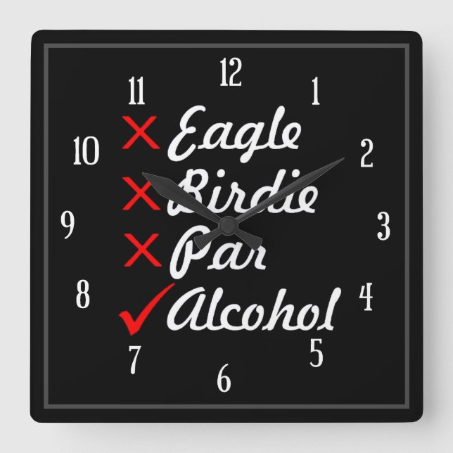 Eagle Birdie Par Alcohol Humor Square Wall Clock (Front)