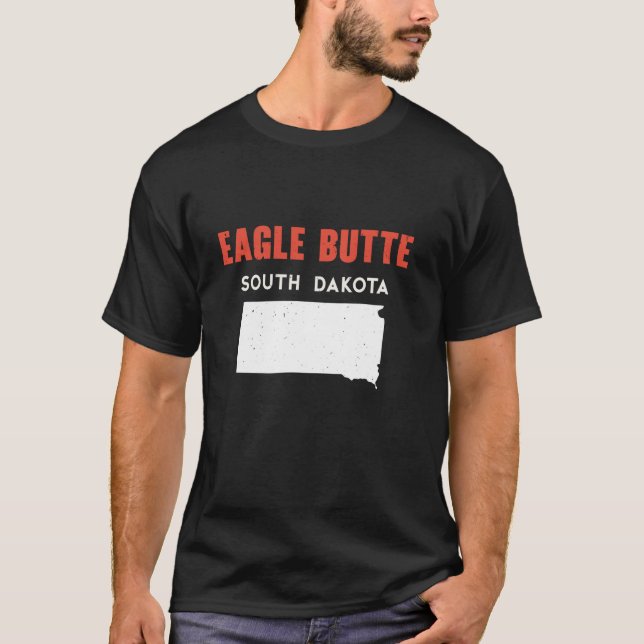 Eagle Butte South Dakota USA State America Travel  T-Shirt (Front)