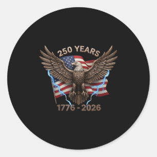 Eagle Flag 250 Years 1776-2026 250th Birthday Classic Round Sticker