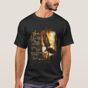 Eagle Forest They Will Soar High On Wings Jesus Is T-Shirt