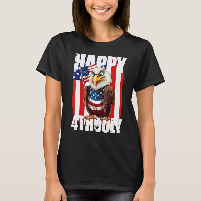 Eagle Happy 4th Of July Patriotic American 1 T-Shirt (Front)