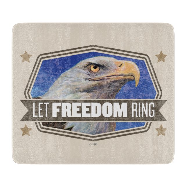 Eagle-Let Freedom Ring Cutting Board (Front)