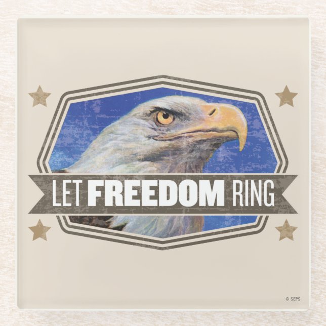 Eagle-Let Freedom Ring Glass Coaster (Front)