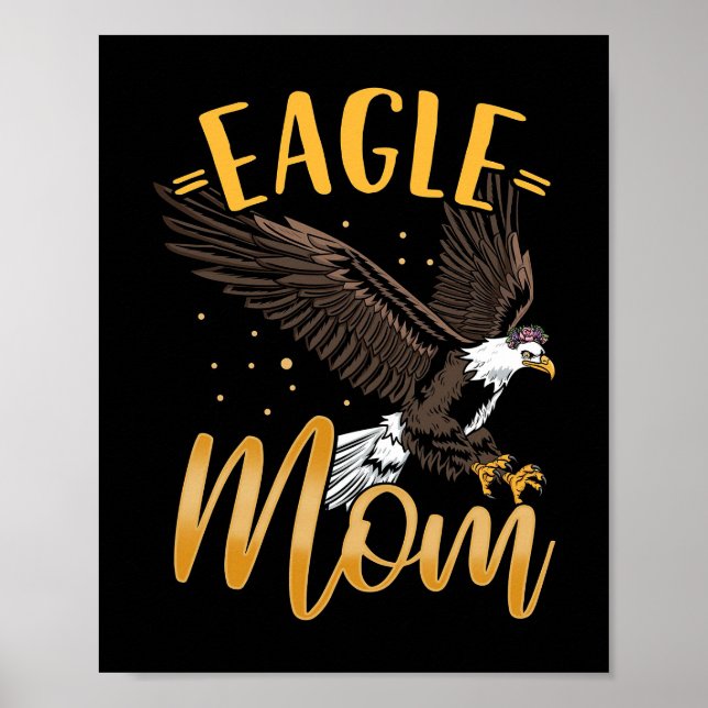 Eagle Mum Poster (Front)