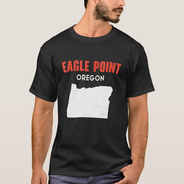 Eagle Point Oregon USA State America Travel Oregon T-Shirt (Front)