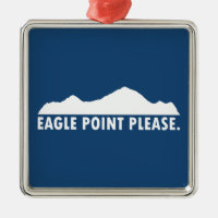 Eagle Point Please