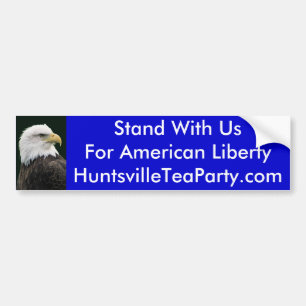 Eagle, Stand With Us For American LibertyHuntsv... Bumper Sticker