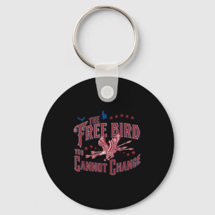 Eagle The Bird You Cannot Change 4th Of July Key Ring