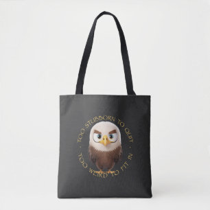 Eagle Too Stubborn To Quit Too Weird To Fit In  Tote Bag