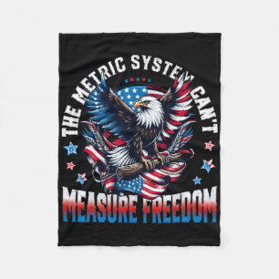 Eagle Usa Flag The Metric System Can't Measure Fre Fleece Blanket