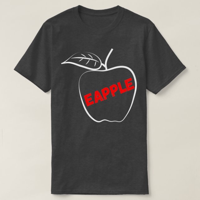 Eapple 2 2 T-Shirt (Design Front)