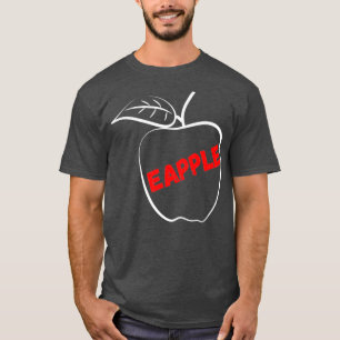 Eapple 2 2 T-Shirt