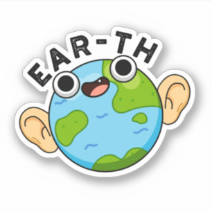 Ear-th Funny Earth Pun