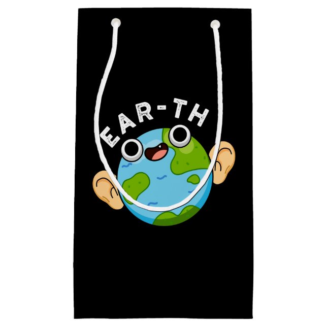 Ear-th Funny Earth Pun Dark BG Small Gift Bag (Front)