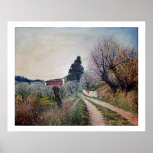 EARLIEST SPRING IN VERNALESE / Tuscany Landscape Poster