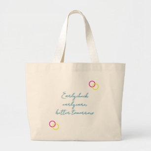 Early check, early care, better tomorrow large tote bag
