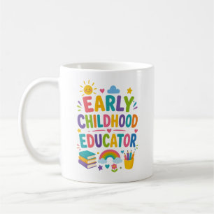 Early Childhood Educator Appreciation Coffee Mug