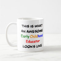 early childhood educator, awesome