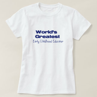 Early Childhood Educator T-Shirt