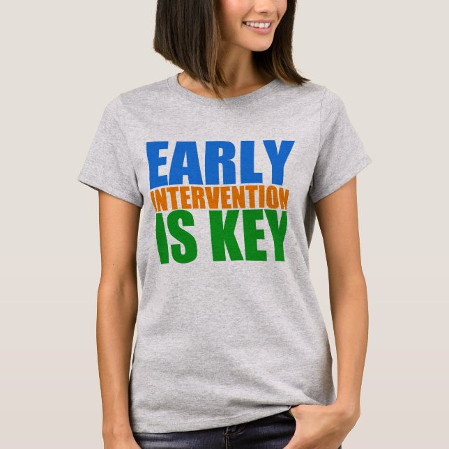 Early Childhood Intervention is Key ECI T-Shirt (Front)