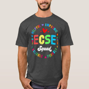 Early Childhood Special Education SPED ECSE Squad T-Shirt
