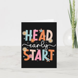 Early Head Start Student First Day Of Head Start T Card