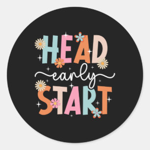 Early Head Start Student First Day Of Head Start T Classic Round Sticker